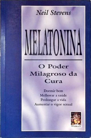 Melatonina: Poder Milagroso Cura
