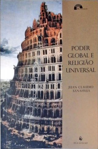 O Poder Global e Religião Universal