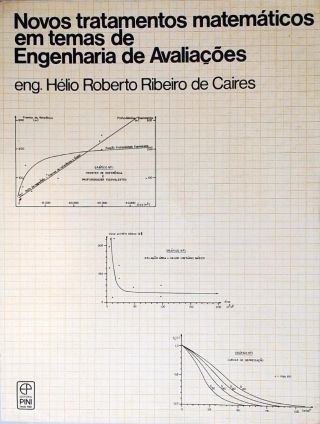 Novos Tratamentos Matemáticos Em Temas De Engenharia De Avaliações
