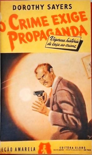 O Crime Exige Propaganda