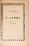 A Ladra