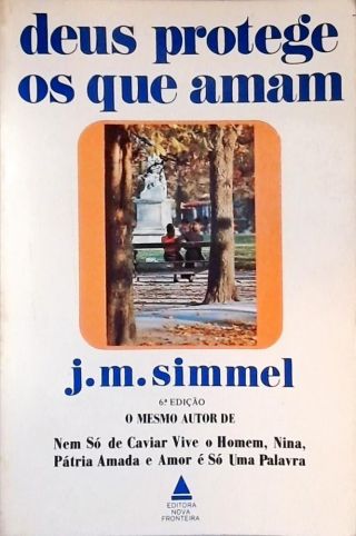 Deus Protege Os Que Amam