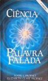 A Ciência da Palavra Falada
