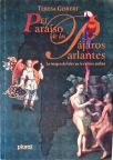 El Paraíso de Los Pájaros Parlantes