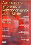 Assessoria De Imprensa E Relacionamento Com A Mídia