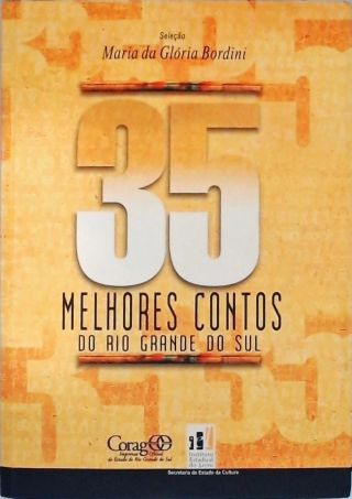 35 Melhores Contos Do Rio Grande Do Sul