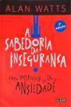 A Sabedoria da Insegurança