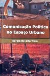Comunicação Política no Espaço Urbano