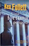Uma Fortuna Perigosa