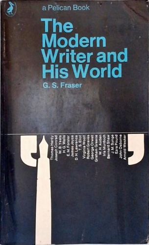 The Modern Writer and His World