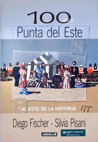 100 Años Punta Del Este
