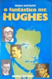 O Fantástico Mr. Hughes