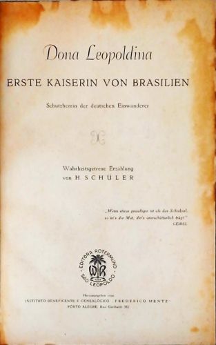 Dona Leopoldina Erste Kaiserin von Brasilien