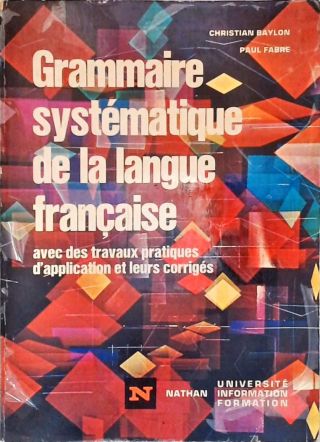 Grammaire Systématique de la Langue Française