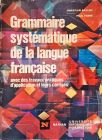 Grammaire Systématique de la Langue Française
