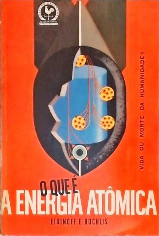 O Que é Energia Atômica