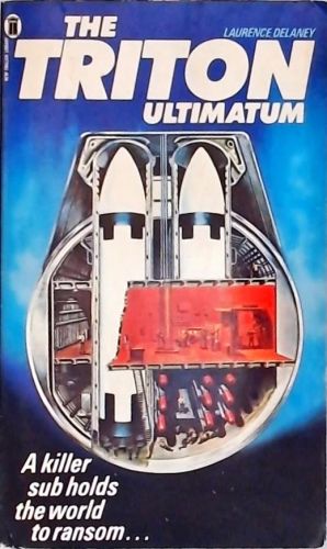 The Triton Ultimatum