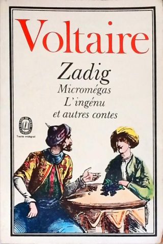 Zadig - Micromégas - L Ingénu