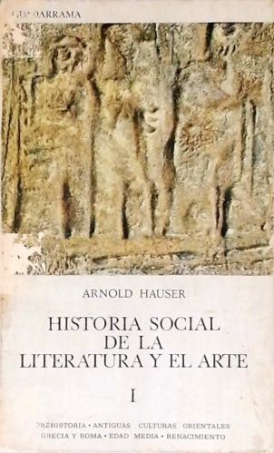 Historia Social de la Literatura y el Arte - Em 3 Volumes