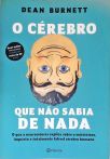 O Cérebro Que Não Sabia De Nada