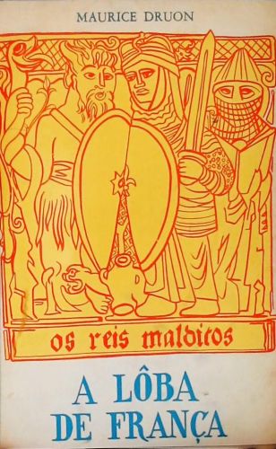 Os Reis Malditos: A Lôba de França