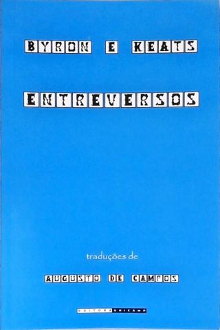 Byron e Keats: Entreversos