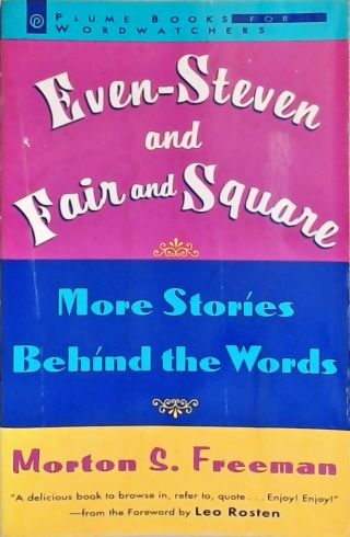 Even-Steven and Fair and Square