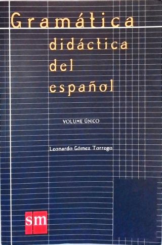 Gramática Didáctica Del Español - Volume Único