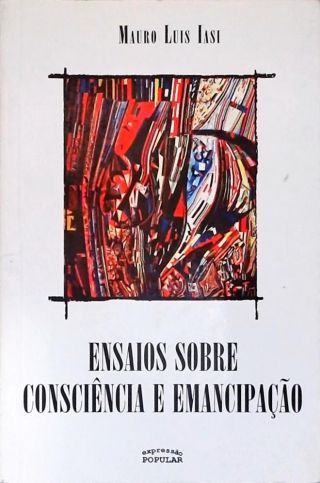Ensaios sobre Consciência e Emancipação
