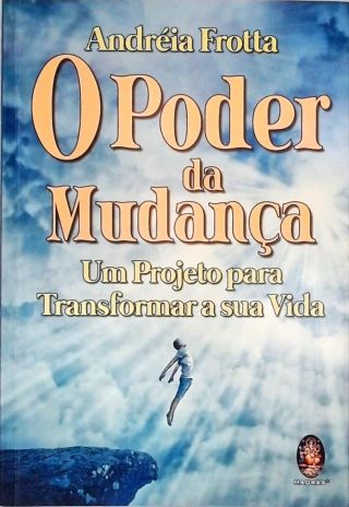 O Poder da Mudança