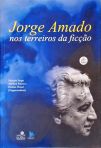 Jorge Amado nos Terreiros da Ficção