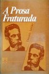 A Prosa Fraturada