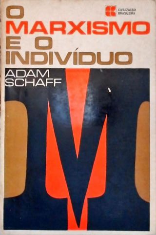 O Marxismo E O Indivíduo