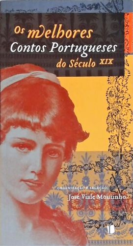 Os Melhores Contos Portugueses Do Século XIX