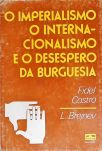 O Imperialismo, o Internacionalismo e o Desespero da Burguesia