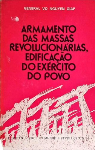 Armamento das Massas Revolucionárias, Edificação do Exército do Povo
