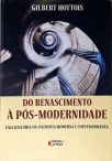 Do Renascimento À Pós-modernidade