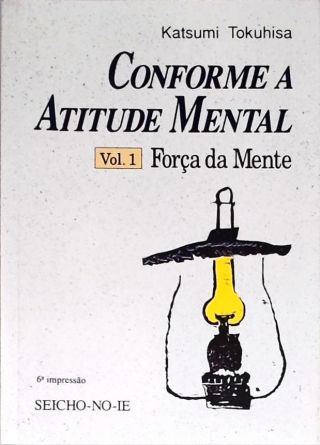 Conforme A Atitude Mental - Vol. 1