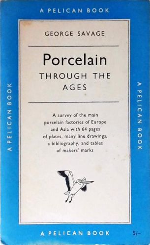 Porcelain Through the Ages