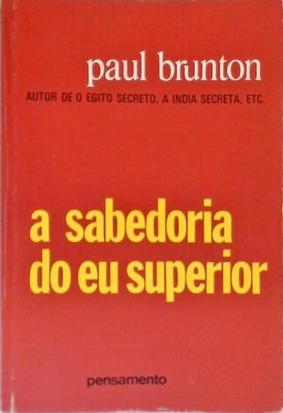 A Sabedoria Do Eu Superior