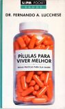 Pílulas Para Viver Melhor