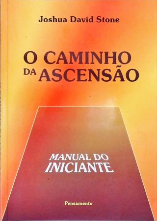 O Caminho Da Ascensão