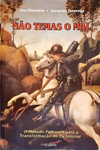 Não Temas O Mal