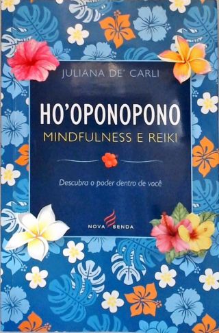 HoOponopono: Mindfulness e Reiki