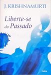 Liberte-se Do Passado