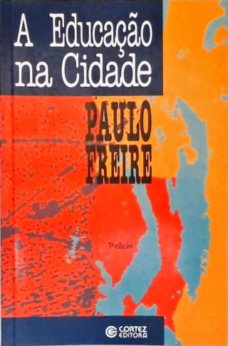 A Educação Na Cidade