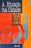 A Educação Na Cidade