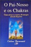 O Pai-Nosso E Os Chakras