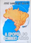 A Epopéia do Correio Aéreo