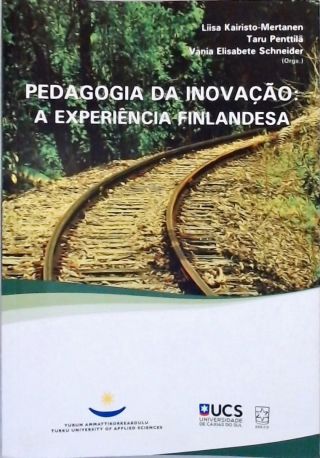 Pedagogia da Inovação: A Experiência Finlandesa